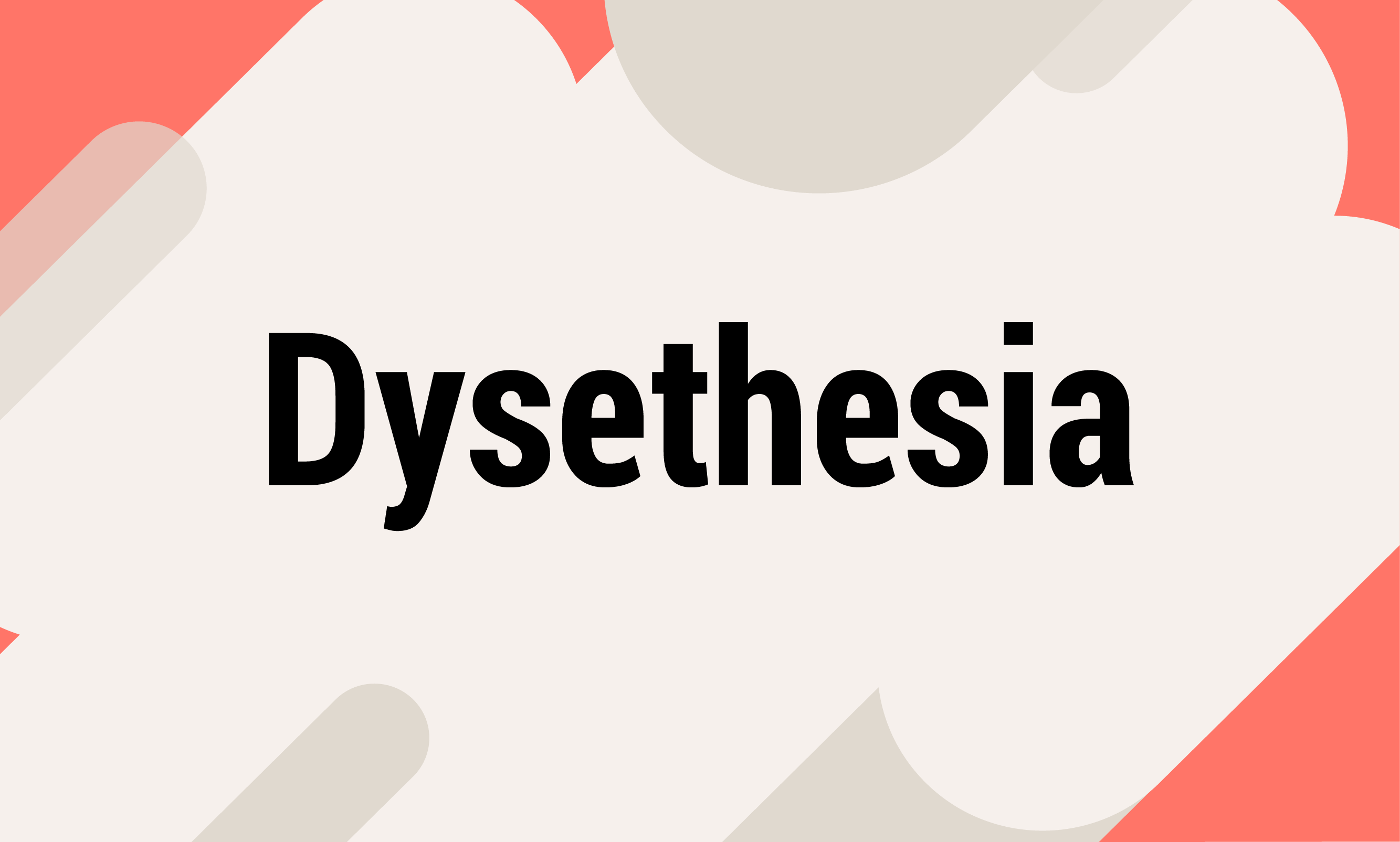 Dysesthesia Living Like You